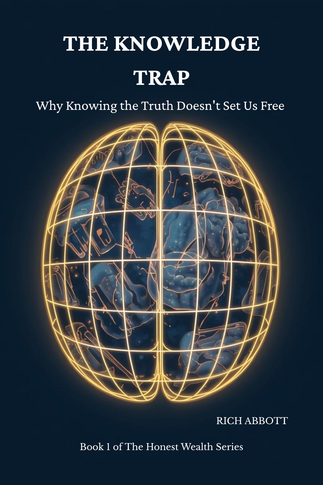 The Knowledge Trap by Rich Abbott